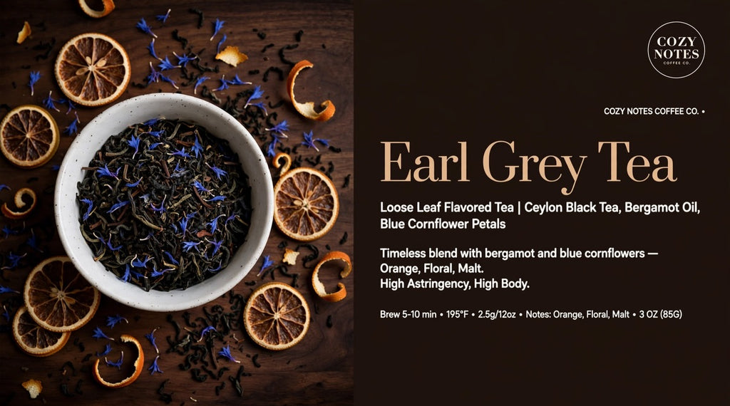 A promotional graphic for Earl Grey Tea by Cozy Notes Coffee Co. The left side shows loose leaf tea in a white bowl surrounded by dried orange slices and blue cornflowers on a dark wooden surface.