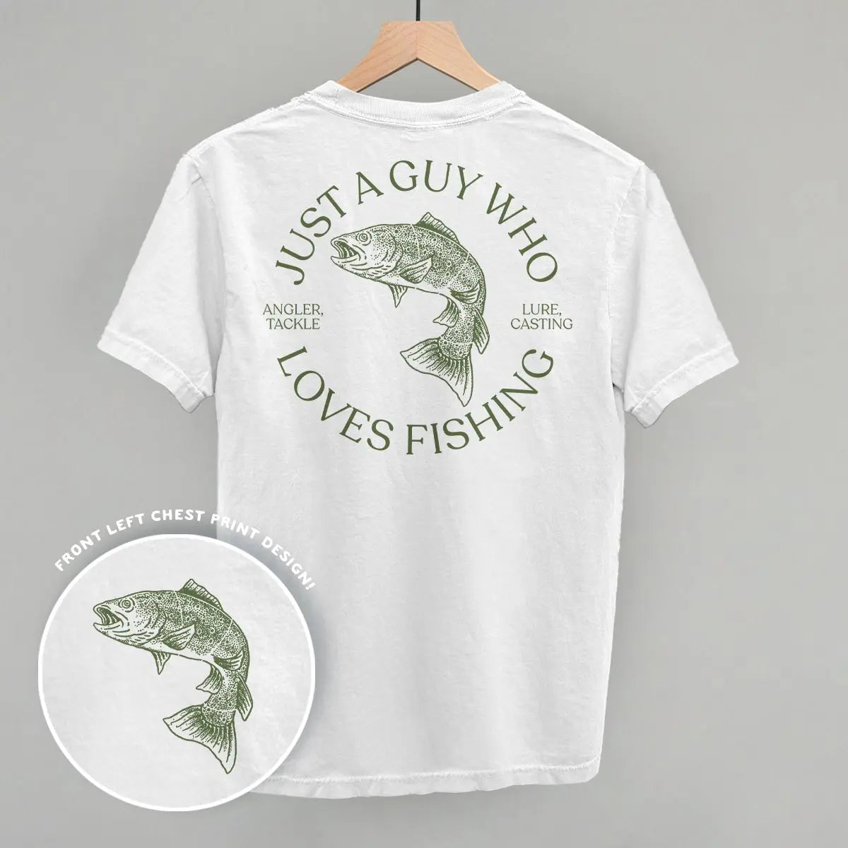 Just A Guy Who Loves Fishing (Back Print) Ivy + Cloth