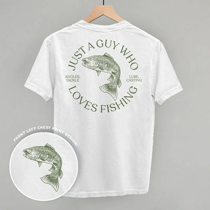 Just A Guy Who Loves Fishing (Back Print) Ivy + Cloth
